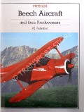 Beech Aircraft and their Predecessors  by PELLETIER, A.J. 